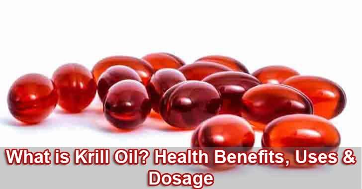 9 Amazing Health Benefits Of Krill Oil: Dosage, Uses & Side Effects